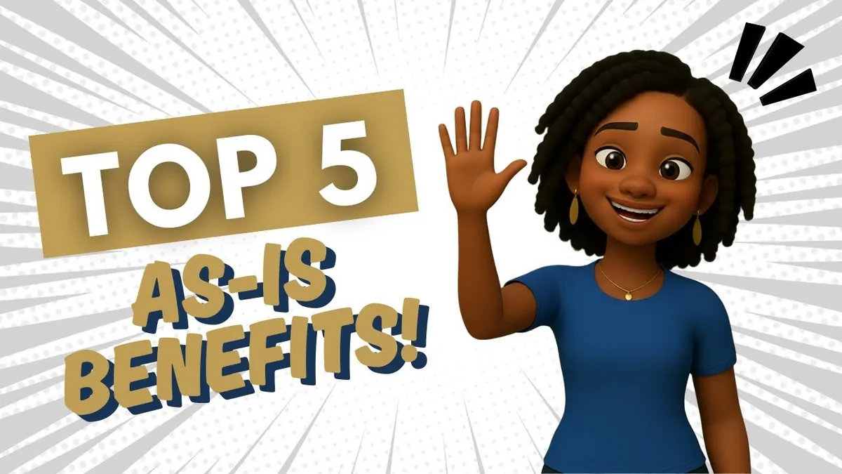 Illustration of Kristin Allen waving beside the words “Top 5 as-is benefits!”